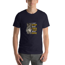 Load image into Gallery viewer, Wolf image, i don't stop when i tired